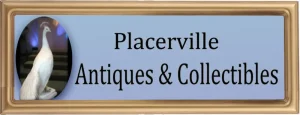 Placerville Antiques and Collectibles
